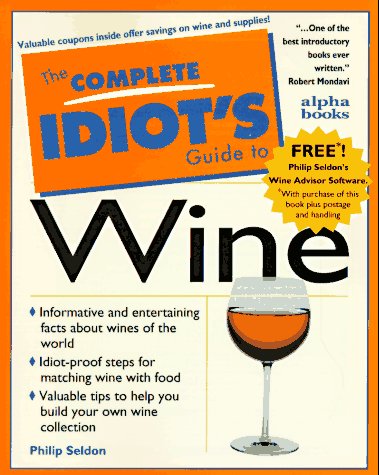 9780028612737: C I G: To Wine: Complete Idiot's Guide