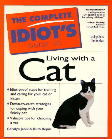 9780028612782: C I G: To Living With A Cat: Complete Idiot's Guide