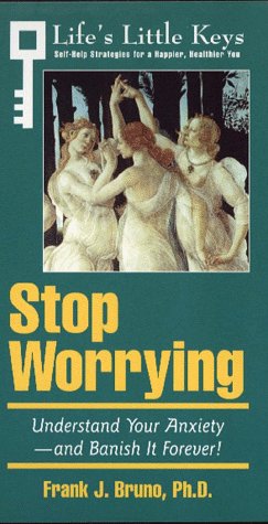 9780028613017: Arco Stop Worrying: Understand Your Anxiety- And Banish It Forever!
