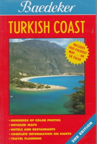 Imagen de archivo de Baedeker Turkish Coast: Baedeker's Travel Guides a la venta por OddReads