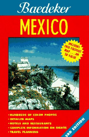 Imagen de archivo de Baedeker Mexico (BAEDEKER'S MEXICO) a la venta por HPB Inc.