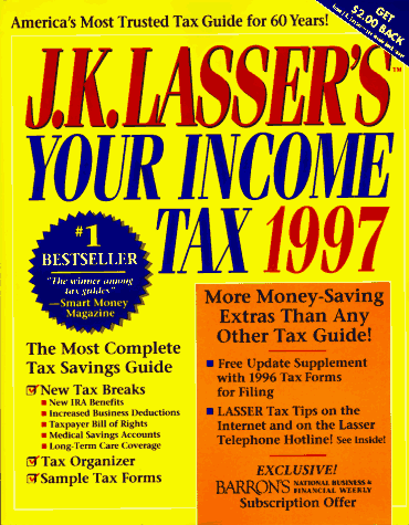 J. K. Lasser's Your Income Tax 1997