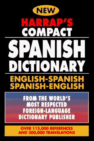 Stock image for Harrap's Compact Spanish Dictionary: English/Spanish Spanish/English for sale by Ergodebooks