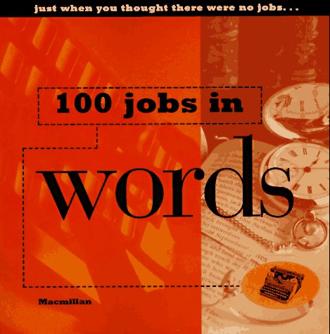 Beispielbild fr 100 Jobs in Words (100 Jobs Series) zum Verkauf von Wonder Book