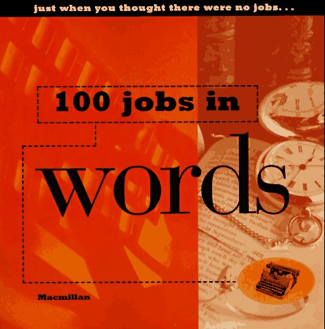 Imagen de archivo de 100 Jobs in Words (100 Jobs Series) a la venta por Wonder Book