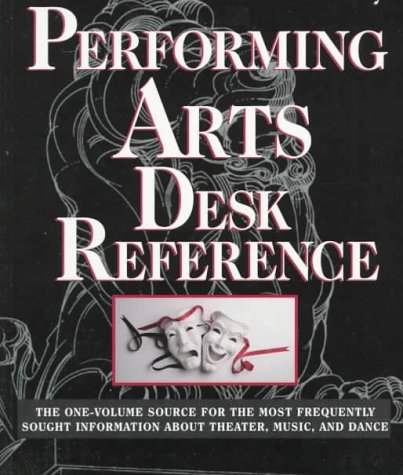 Imagen de archivo de New York Public Library Desk Reference to the Performing Arts a la venta por Wonder Book