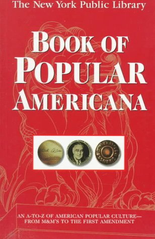 Imagen de archivo de The New York Public Library Book of Popular Americana a la venta por Better World Books