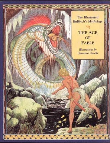 Imagen de archivo de The Age of Fable: The Illustrated Bulfinchs Mythology a la venta por Goodwill Books