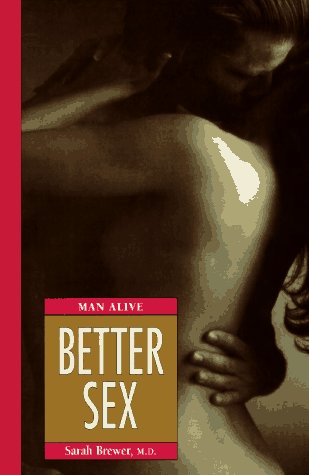 9780028615042: Better Sex (Man Alive)