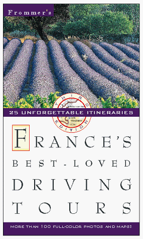 9780028615691: France's Best Loved Driving Tours, 3rd Edition (Frommer's driving tours) [Idioma Ingls]