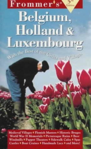 Imagen de archivo de Frommer's Belgium Hoolland & Luxembourg a la venta por ThriftBooks-Atlanta