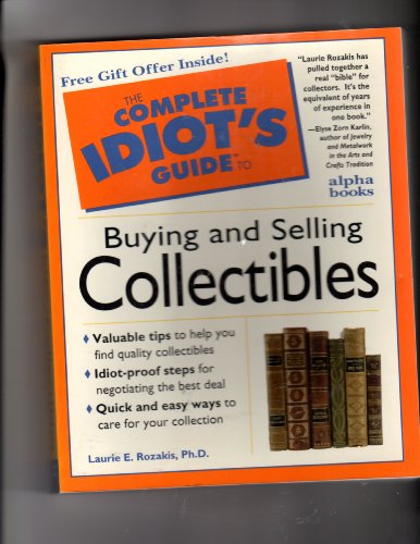 Stock image for Complete Idiot's Guide to Buying and Selling Collectibles for sale by Better World Books: West