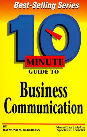 Beispielbild fr 10 Minute Guide To Business Communication (10 Minute Guides) zum Verkauf von WorldofBooks
