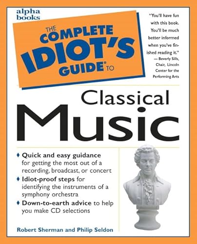 Beispielbild fr Complete Idiot's Guide to Classical Music zum Verkauf von Better World Books