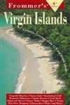 Beispielbild fr Frommer's Virgin Islands: Complete Coverage of the U.S. and British Islands zum Verkauf von ThriftBooks-Dallas