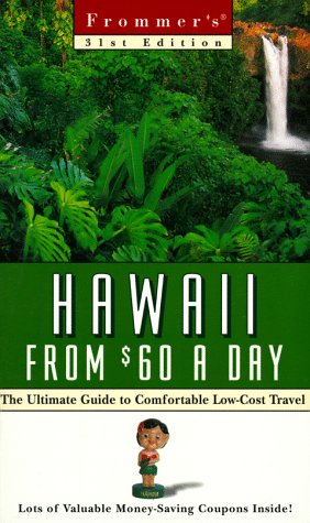 Beispielbild fr Frommer's Hawaii from $60 a Day (31st Ed) zum Verkauf von Wonder Book
