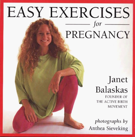 Beispielbild fr Easy Exercises for Pregnancy zum Verkauf von Better World Books: West