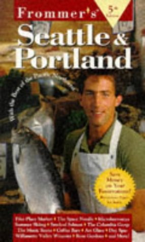 Stock image for Frommer's Seattle & Portland (5th ed) for sale by Wonder Book