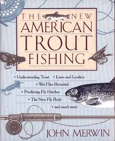 Imagen de archivo de The New American Trout Fishing a la venta por Wonder Book