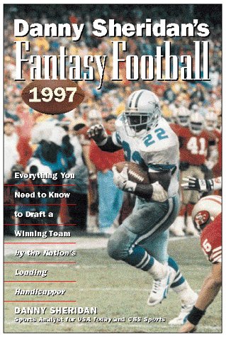 Stock image for Danny Sheridan*s Fantasy Football 1997: The Nation*s Leading Handicapper Presents the Game for Football Fans Everywhere (Serial) for sale by dsmbooks