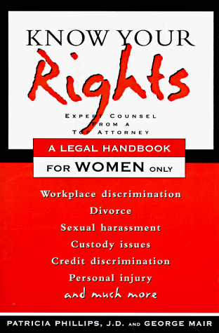 Beispielbild fr Know Your Rights : Legal Handbook for Women Only zum Verkauf von Better World Books