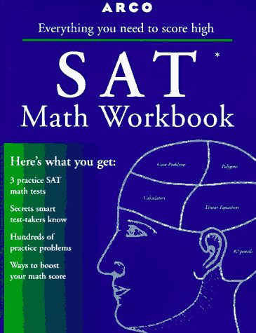 Beispielbild fr SAT Math Workbook : Scholastic Assessment Test zum Verkauf von Better World Books