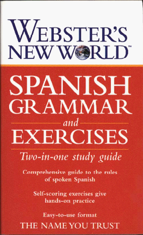 Imagen de archivo de Webster's New World Spanish Grammar and Exercises a la venta por ThriftBooks-Atlanta