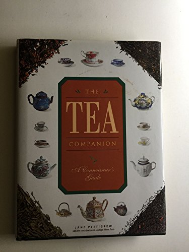 Beispielbild fr The Tea Companion: A Connoisseur's Guide zum Verkauf von Wonder Book