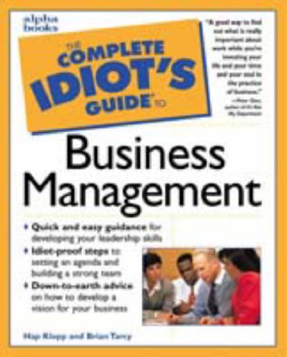 Beispielbild fr The Complete Idiots Guide to Business Management zum Verkauf von Goodwill Books