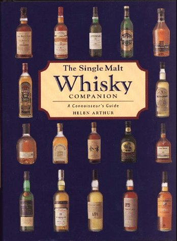 Stock image for The Single Malt Whiskey Companion: A Connoisseur's Guide for sale by Friends Of Bridgeport Public Library