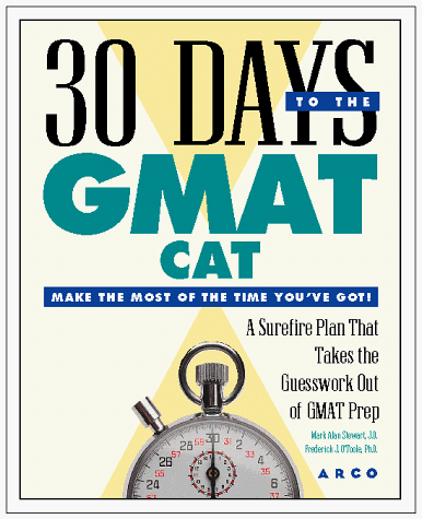 9780028618340: 30 Days to the GMAT: Make the Most of the Time You've Got
