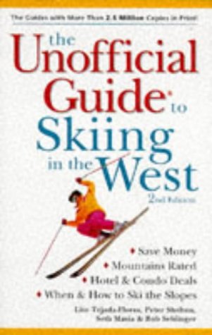 Stock image for The Unofficial Guide to Skiing in the West for sale by Ergodebooks