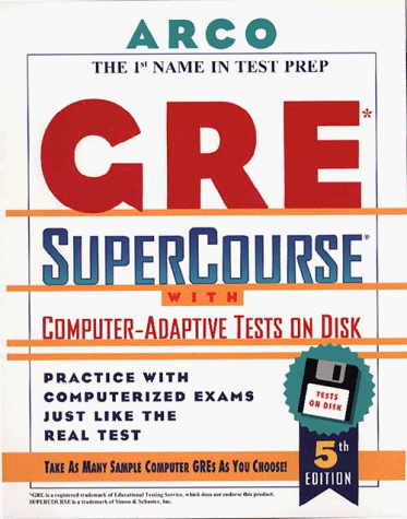 Everything You Need to Score High on the Gre With Computer-Adaptive Tests on Disk: User's Manual (Peterson's Master the GRE) (9780028619231) by Thomas H. Martinson
