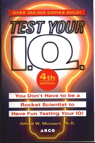 Stock image for Test Your I.Q. (4th ed) for sale by MusicMagpie