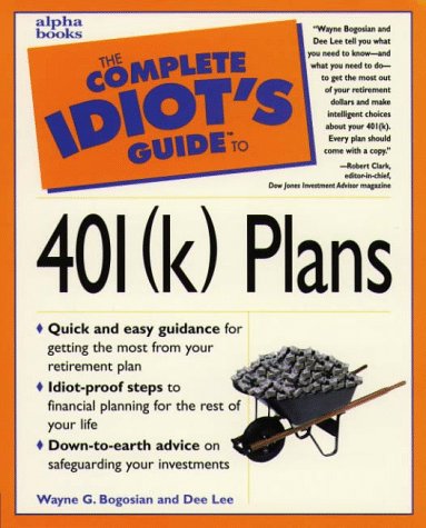 9780028619484: The Complete Idiot's Guide to 401K Plans