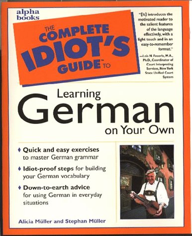 Beispielbild fr Complete Idiot's Guide to Learning German on Your Own zum Verkauf von Better World Books
