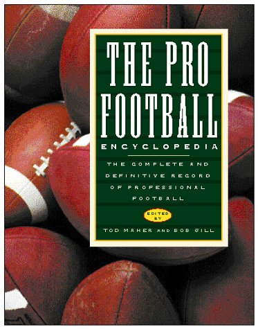 9780028619897: The Pro Football Encyclopedia: The Complete and Definitive Record of Professional Football
