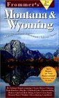 Stock image for Frommer's Montana & Wyoming (Frommers Complete Guides) for sale by Ergodebooks