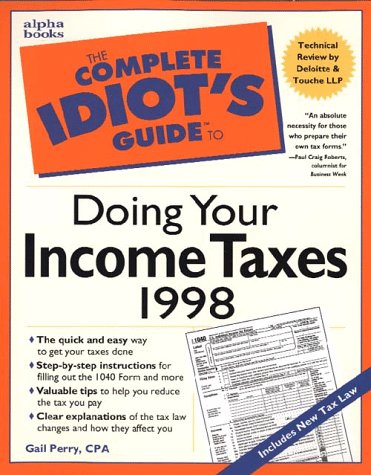 9780028620008: The Complete Idiot's Guide to Doing Your Income Taxes 1998