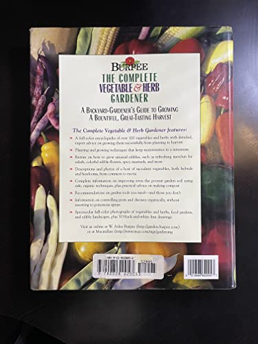 Stock image for Burpee : The Complete Vegetable & Herb Gardener : A Guide to Growing Your Garden Organically for sale by Gulf Coast Books