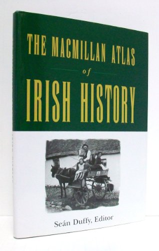 Imagen de archivo de The Macmillan Atlas of Irish History a la venta por Ergodebooks