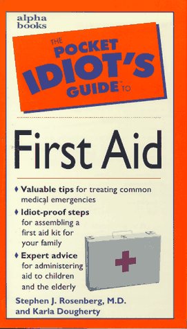 Imagen de archivo de The Pocket Idiot's Guide to First Aid a la venta por Better World Books