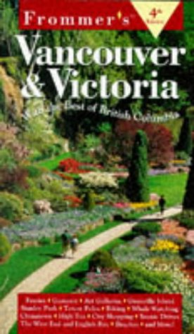 Stock image for Frommer's Vancouver & Victoria (4th ed) for sale by Wonder Book