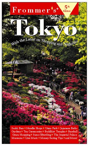 Stock image for Frommer's Tokyo (Frommer's Complete Guides) for sale by Wonder Book