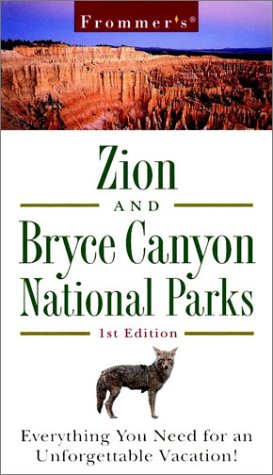9780028620688: Zion and Bryce Canyon National Parks (Frommer's Portable) [Idioma Ingls]