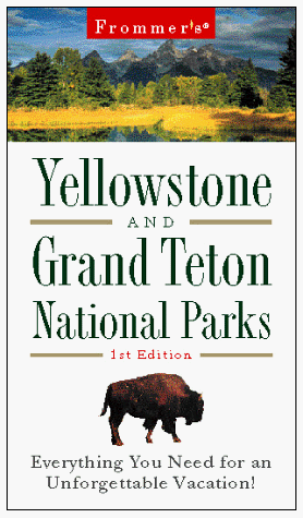 Stock image for Frommer's Yellowstone and Grand Teton National Parks (Frommer's Portable National Park Guides) for sale by medimops