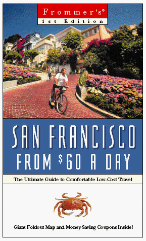 Frommer's San Francisco from $60 a Day (1st Ed.) (9780028620879) by Lenkert, Erika; Poole, Matthew R.