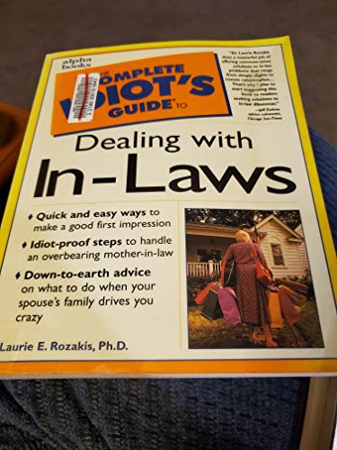 9780028621074: The Complete Idiot's Guide to Dealing with in-Laws