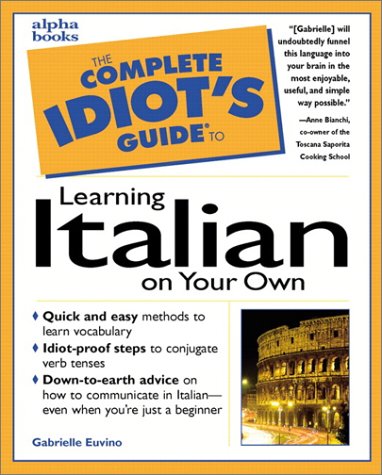 Stock image for The Complete Idiot's Guide to Learning Italian on Your Own for sale by ThriftBooks-Atlanta