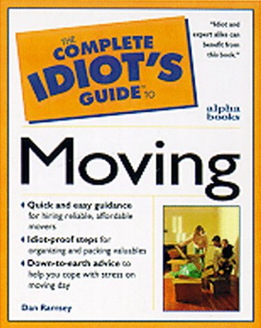 Stock image for Complete Idiots Guide to Smart Moving (The Complete Idiots Guide) for sale by Goodwill